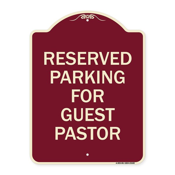 Signmission Reserved Parking for Guest Pastor Heavy-Gauge Aluminum Architectural Sign, 24" x 18", BU-1824-23102 A-DES-BU-1824-23102 - main